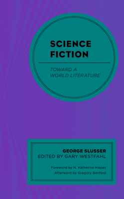 Science Fiction: Toward a World Literature 1666905372 Book Cover