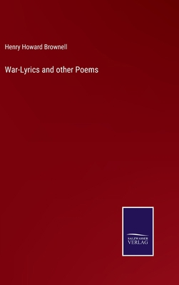 War-Lyrics and other Poems 3752559896 Book Cover