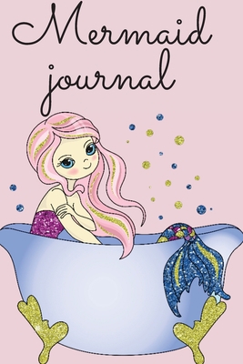 Mermaid journal for girls 2454241919 Book Cover