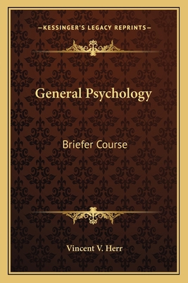 General Psychology: Briefer Course 1163822795 Book Cover