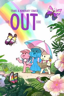 The Out Side: Trans & Nonbinary Comics 0578343401 Book Cover