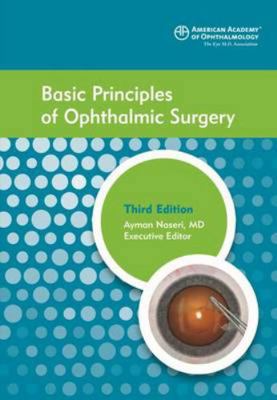 Basic Principles of Ophthalmic Surgery, 3rd ed. 1615256180 Book Cover
