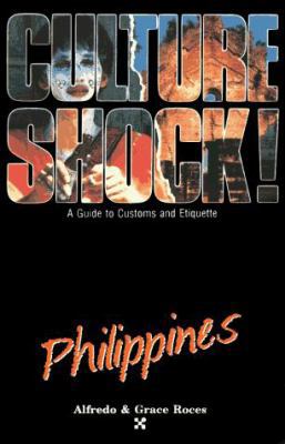 Culture Shock! Philippines (Culture Shock! A Su... 1558680896 Book Cover