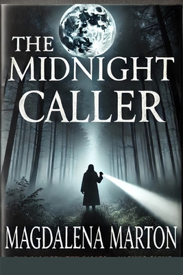 The Midnight Caller: Secrets That Haunt the Dark B0DLT4S2M7 Book Cover