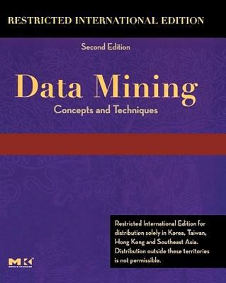 Data Mining Restricted International Edition 0123739055 Book Cover