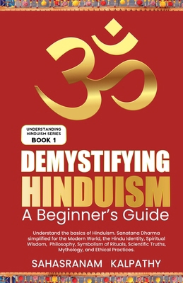 Demystifying Hinduism - A Beginner's Guide B0CK3RTVGH Book Cover
