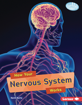 How Your Nervous System Works B0H4M82VK4 Book Cover