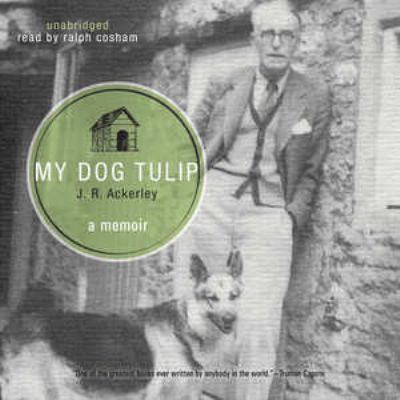 My Dog Tulip 1441786392 Book Cover