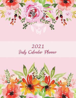 2021 Daily Calendar Planner: Pink Color Design,... 1721570926 Book Cover