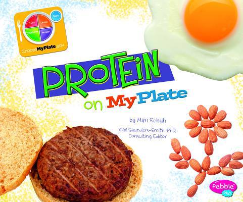 Protein on MyPlate 1429694203 Book Cover