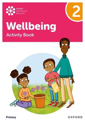 Oxford International Primary Wellbeing: Activit... 1382036132 Book Cover