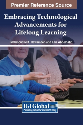 Embracing Technological Advancements for Lifelo... B0CKYWXW5B Book Cover