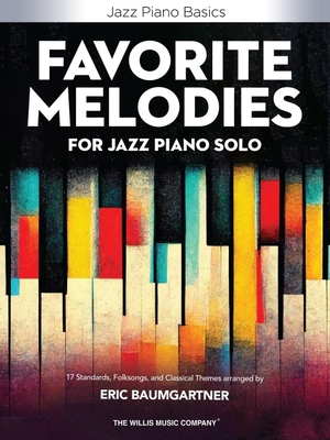 Favorite Melodies for Jazz Piano Solo: 17 Stand... 8350116323 Book Cover