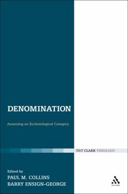 Denomination: Assessing an Ecclesiological Cate... 0567131319 Book Cover