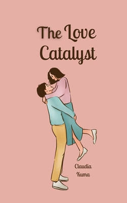 The Love Catalyst 9916873402 Book Cover