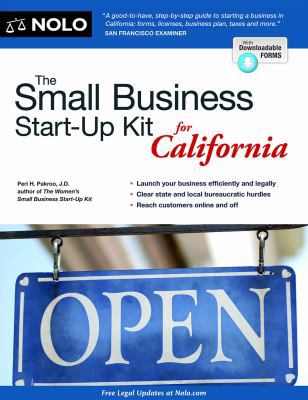 The Small Business Start-Up Kit for California 1413319793 Book Cover