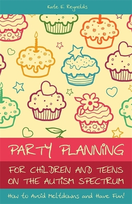 Party Planning for Children and Teens on the Au... 1849052778 Book Cover