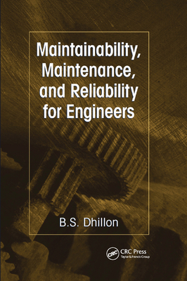 Maintainability, Maintenance, and Reliability f... 0367391007 Book Cover