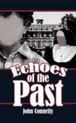 Echoes of the Past 1434368025 Book Cover