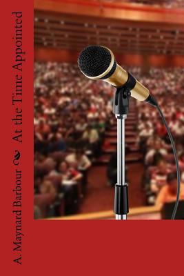 At the Time Appointed 1727116607 Book Cover