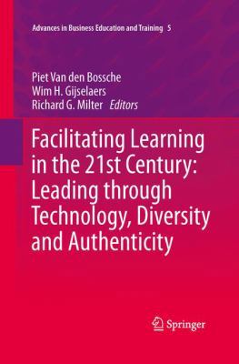 Facilitating Learning in the 21st Century: Lead... 9400794371 Book Cover
