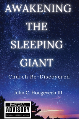 Awakening The Sleeping Giant: Church Re-Discovered 1737987910 Book Cover