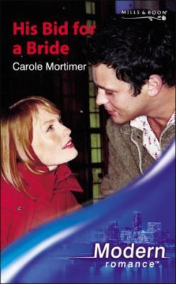 His Bid for a Bride (Modern Romance) 0263837610 Book Cover