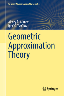 Geometric Approximation Theory 3030909506 Book Cover