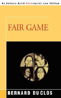 Fair Game 0595481361 Book Cover