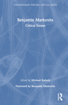 Benjamin Markovits: Critical Essays 1032614900 Book Cover