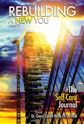 Spiral-bound Rebuilding a New You : The Selfie Journal Book