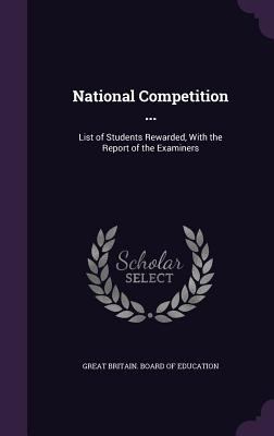 National Competition ...: List of Students Rewa... 1357918224 Book Cover