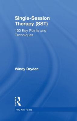 Single-Session Therapy (Sst): 100 Key Points an... 1138593117 Book Cover
