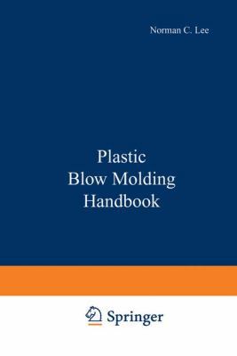 Plastic Blow Molding Handbook 940116990X Book Cover