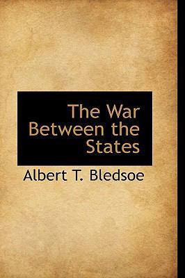 The War Between the States 1110631715 Book Cover