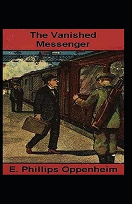 The Vanished Messenger Illustrated            Book Cover