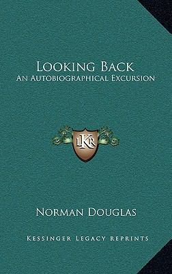 Looking Back: An Autobiographical Excursion 1164512188 Book Cover