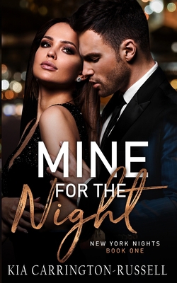 Mine for the Night: New York Nights Book 1 0645132063 Book Cover