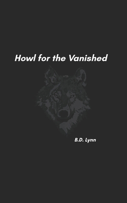 Howl for the Vanished B0FM1BCG9G Book Cover