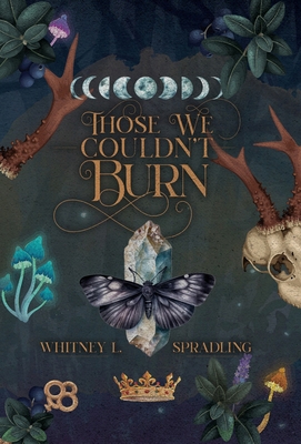 Those We Couldn't Burn 1958673684 Book Cover