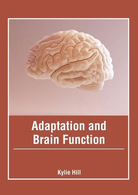 Adaptation and Brain Function 1639272798 Book Cover