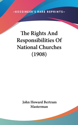 The Rights and Responsibilities of National Chu... 116225694X Book Cover