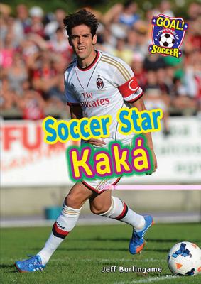 Soccer Star Kaká 1622852303 Book Cover
