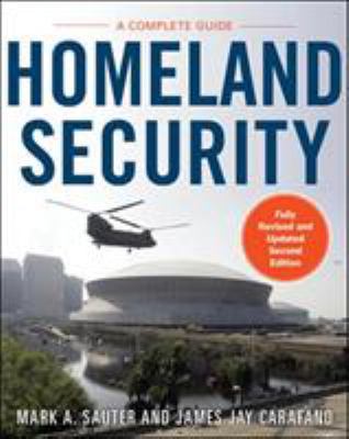 Homeland Security: A Complete Guide 2/E B007YXNKD0 Book Cover