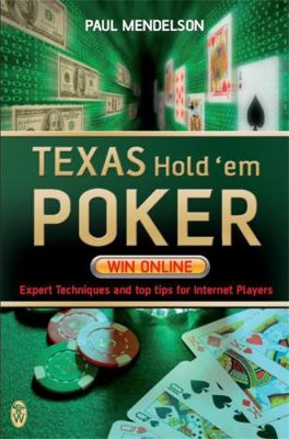 Texas Hold' Em: Win Online 0716021862 Book Cover