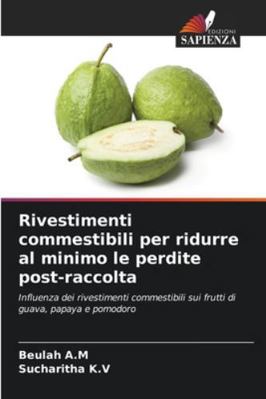 Rivestimenti commestibili per ridurre al minimo... [Italian] 6209260217 Book Cover