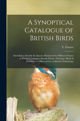 A Synoptical Catalogue of British Birds; Intend... 1015242421 Book Cover