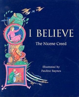 I Believe: The Nicene Creed 0802852580 Book Cover