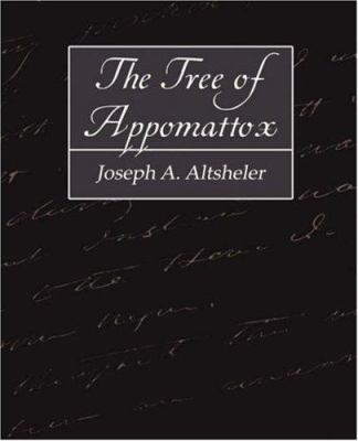The Tree of Appomattox 1604243074 Book Cover