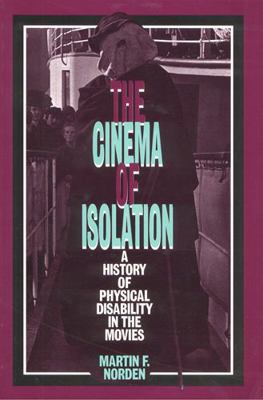 The Cinema of Isolation: A History of Physical ... 0813521041 Book Cover